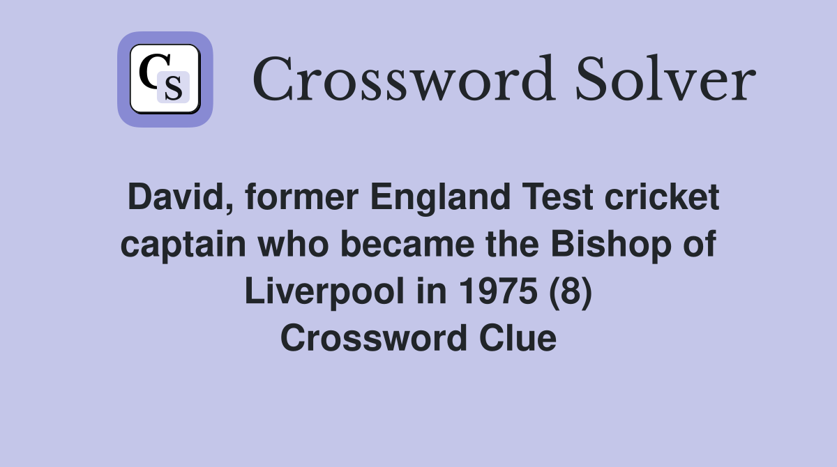 David, former England Test cricket captain who became the of